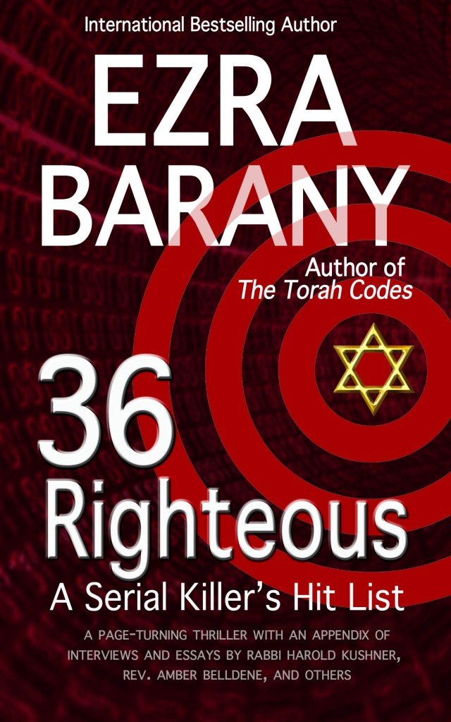 36 Righteous: A Serial Killer's Hit List by Ezra Barany (Book 2)